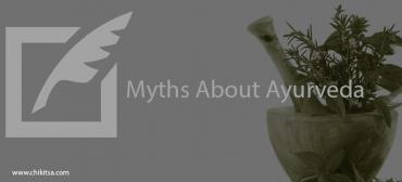 11 Incredible Myths About Ayurveda
