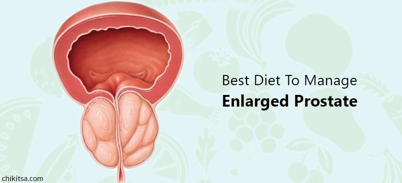 best diet to manage enlarged prostate