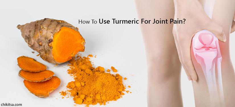 how to use turmeric for joint pain