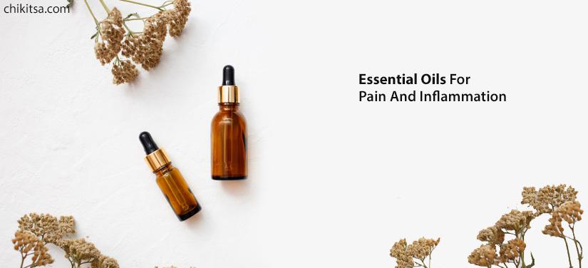 Essential Oils For Pain And Inflammation