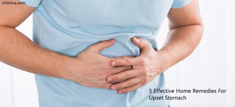 5 Effective Home Remedies for Upset Stomach