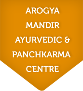 Arogya Mandir Ayurvedic & Panchkarma Centre
